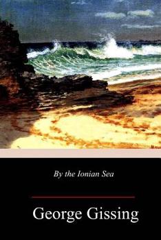 Paperback By the Ionian Sea Book
