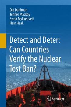 Hardcover Detect and Deter: Can Countries Verify the Nuclear Test Ban? Book
