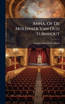Hardcover Anna, Of De Molenaer Van Oud Turnhout [Dutch] Book