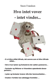 Hvo intet vover - intet vinder (Danish Edition)