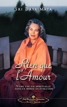 Paperback Rien que l'Amour (Only Love - French) [French] Book