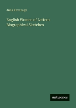 Paperback English Women of Letters: Biographical Sketches [German] Book