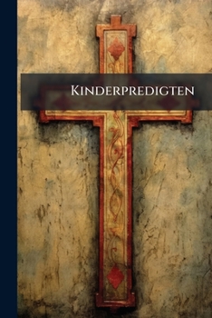 Paperback Kinderpredigten [German] Book