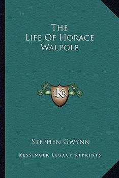 Paperback The Life Of Horace Walpole Book