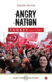 Paperback Angry Nation: Turkey Since 1989 Book