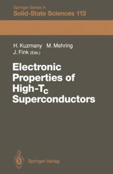 Paperback Electronic Properties of High-Tc Superconductors: The Normal and the Superconducting State of High-Tc Materials Book