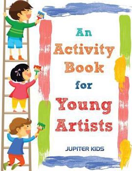 Paperback An Activity Book for Young Artists Book