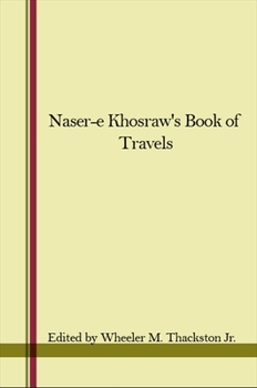Paperback Naser-E Khoshraw's Book of Travels Book