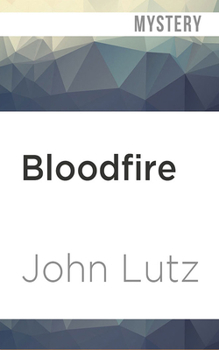 Bloodfire - Book #5 of the Fred Carver