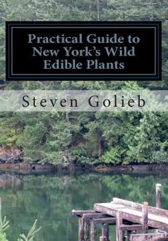 Paperback Practical Guide to New York's Wild Edible Plants: A Survival Guide Book