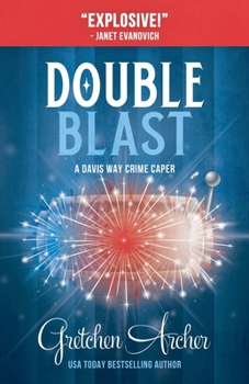 Double Blast (Davis Way Crime Caper)