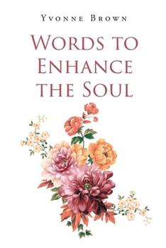 Paperback Words to Enhance the Soul Book