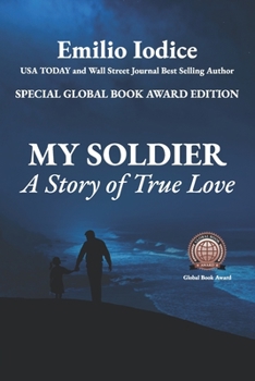 Paperback My Soldier: A Story of True Love Book