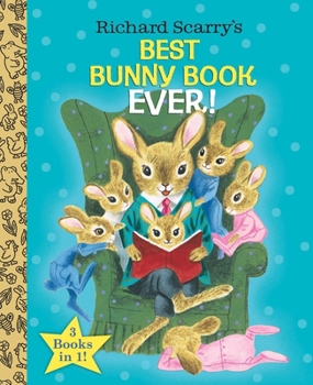 Hardcover Richard Scarry's Best Bunny Book Ever! Book