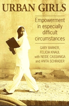 Paperback Urban Girls: Empowerment in Especially Difficult Circumstances Book