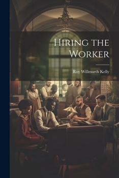 Paperback Hiring the Worker Book