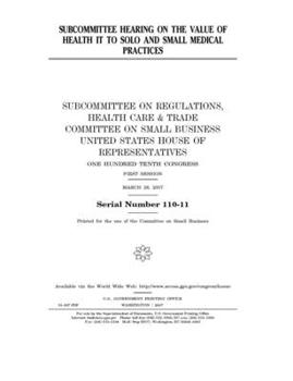 Subcommittee hearing on the value of health IT to solo and small medical practices