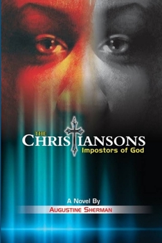 Paperback The Christiansons - Impostors of God Book