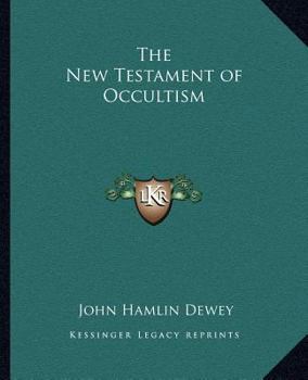 Paperback The New Testament of Occultism Book