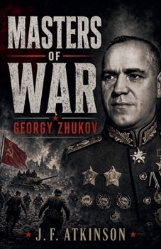 Masters of War: Georgy Zhukov