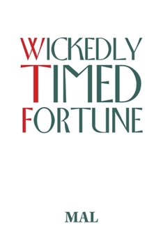 Paperback Wickedly Timed Fortune Book