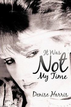 Paperback It Was Not My Time Book