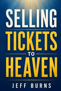 Paperback Selling Tickets to Heaven Book