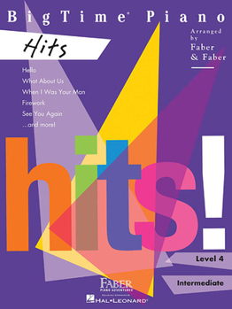 Paperback Bigtime Piano Hits Piano Sheet Music 12 Popular Songs from Bruno Mars, Taylor Swift, Adele & More Intermediate Arrangements for Solo Performance Faber Book