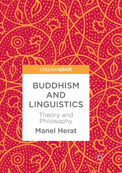 Paperback Buddhism and Linguistics: Theory and Philosophy Book