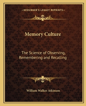 Paperback Memory Culture: The Science of Observing, Remembering and Recalling Book