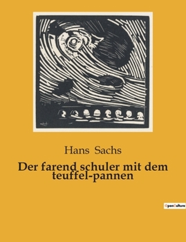 Paperback Der farend schuler mit dem teuffel-pannen [German] Book