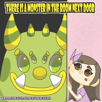 Paperback There is a Monster in the Room Next Door Book
