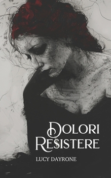 Paperback Dolori Resistere [French] Book