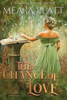 The Chance of Love - Book #7 of the Book of Love