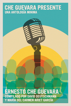 Paperback Che Guevara Presente: Una Antología Mínima [Spanish] Book