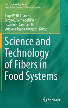 Hardcover Science and Technology of Fibers in Food Systems Book
