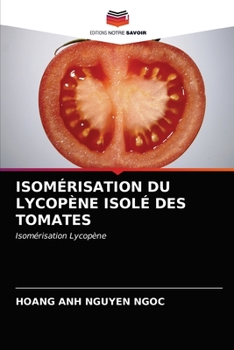 Paperback Isomérisation Du Lycopène Isolé Des Tomates [French] Book
