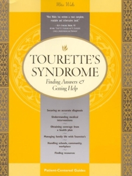 Paperback Tourette's Syndrome: Finding Answers and Getting Help Book