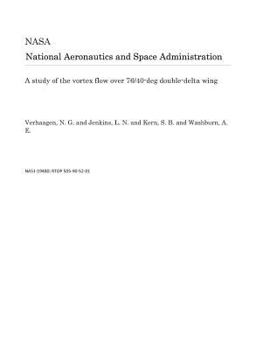 Paperback A Study of the Vortex Flow Over 76/40-Deg Double-Delta Wing Book