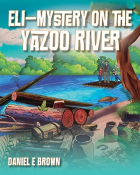 Paperback Eli - Mystery on the Yazoo River Book