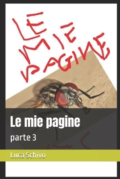 Paperback Le mie pagine: parte 3 [Italian] Book