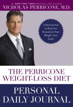 Paperback The Perricone Weight-Loss Diet Personal Daily Journal: A Diet Journal to Keep You Focused on Your Weight-Loss Goals Book