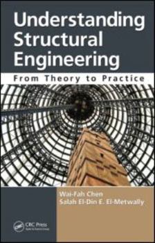 Hardcover Understanding Structural Engineering: From Theory to Practice Book