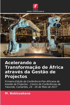 Paperback Acelerando a Transformação de África através da Gestão de Projectos [Portuguese] Book