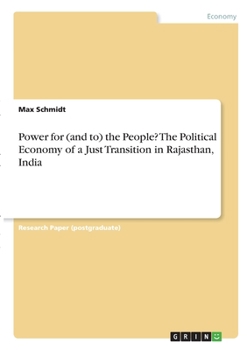 Power for (and to) the People? The Political Economy of a Just Transition in Rajasthan, India