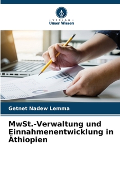 Paperback MwSt.-Verwaltung und Einnahmenentwicklung in Äthiopien [German] Book