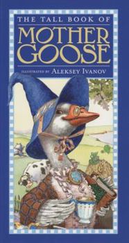 The Tall Book of Mother Goose (Harper Tall Book) - Book  of the Tall Book of...
