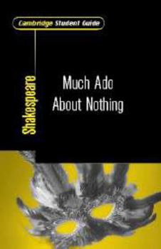 Paperback Cambridge Student Guide to Much ADO about Nothing Book