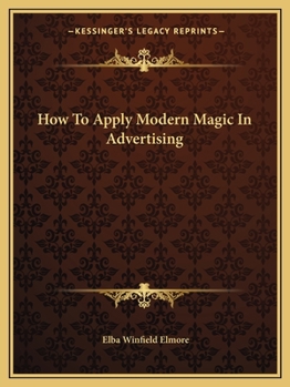 How To Apply Modern Magic In Advertising