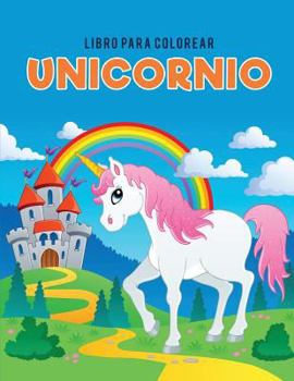 Paperback Libro para colorear unicornio [Spanish] Book
